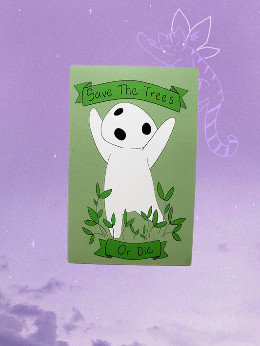 Save The Trees [or Die]